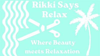 Rikki Says Relax